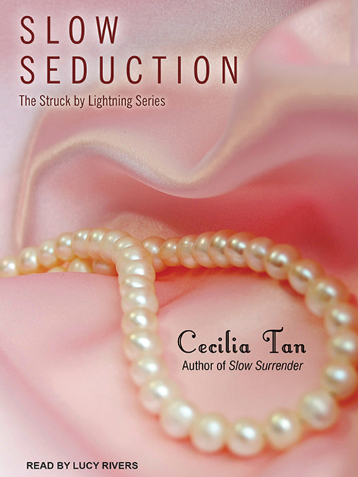 Title details for Slow Seduction by Cecilia Tan - Available